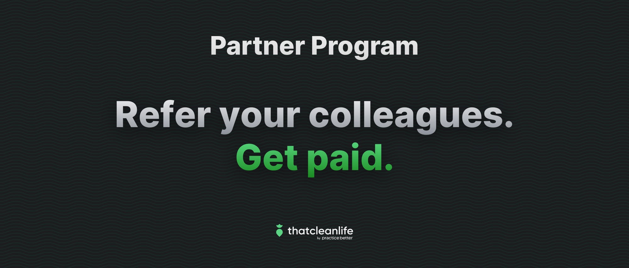 Introducing That Clean Life’s Partner Program: Get Paid for Sharing What You Already Love